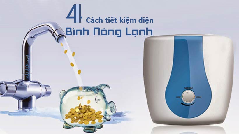 4 Cách tiết kiệm điện cho bình nóng lạnh khi vào mùa đông